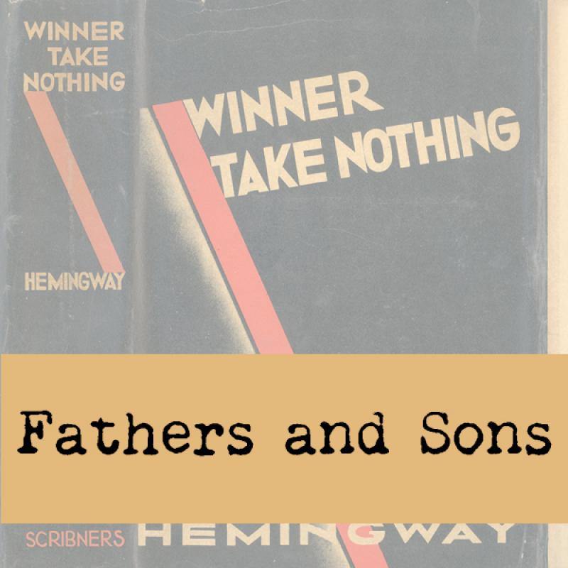 Graphic for web use: Short story title "Fathers and Sons" superimposed on collection cover of Winner Take Nothing.
