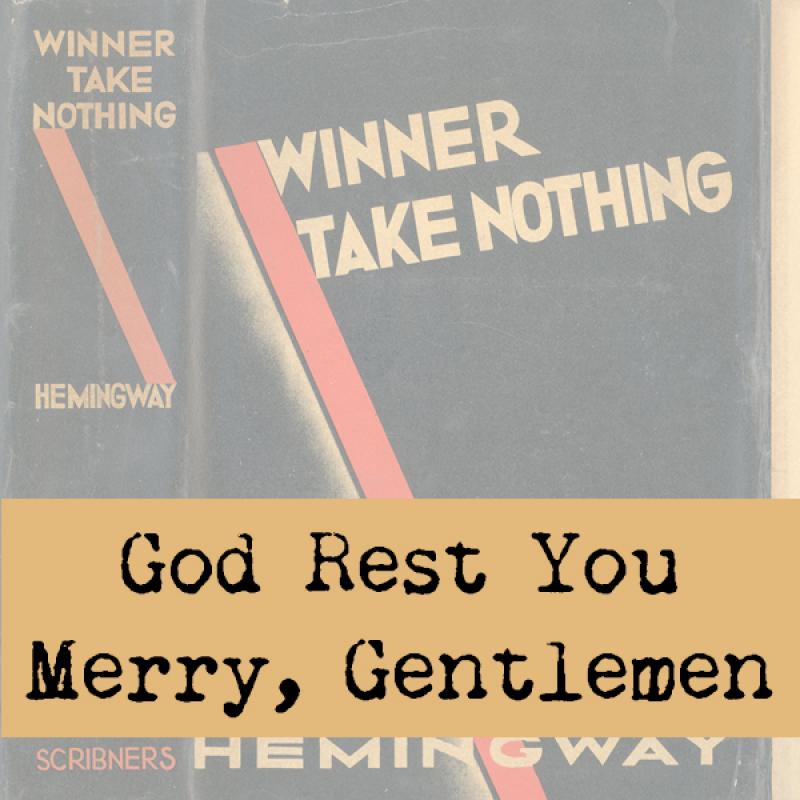 Graphic for web use: Short story title "God Rest You Merry, Gentlemen" superimposed on collection cover of Winner Take Nothing.